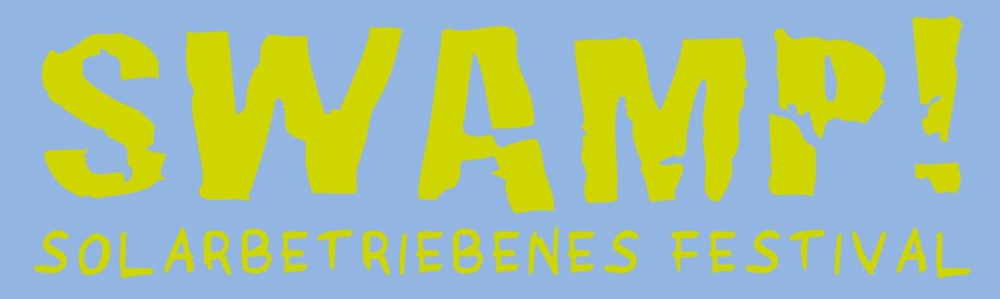 Text in gebrochenen Buchstaben, knallgelb-grün auf hellblau: SWAMP! Solbetriebenes Festival